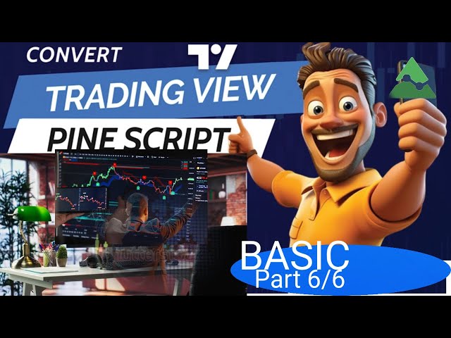 tradingview Pine script Basic Course  Part 6/6