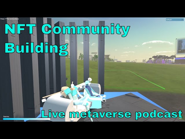 NFT Community building. How to? | Live metaverse podcast NFTalks