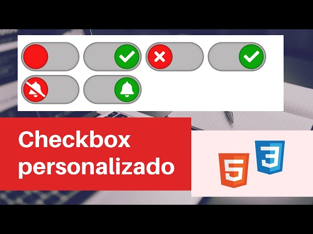 Checkbox personalizado con CSS y HTML