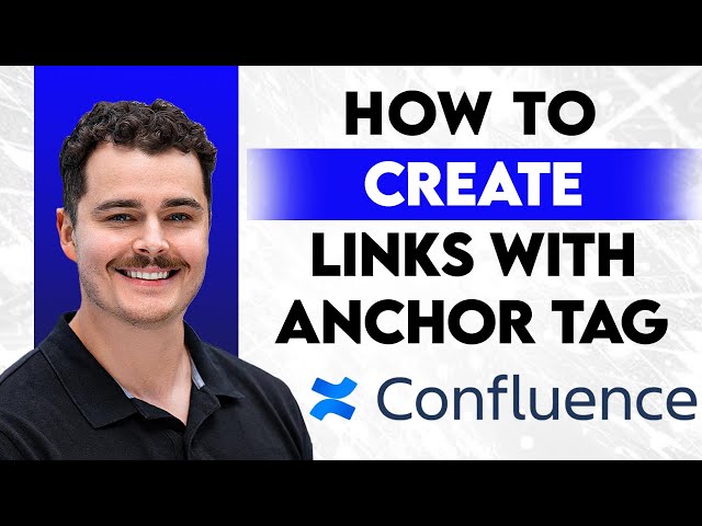 How To Create Links In Confluence With Anchor Tags [2026 Guide]