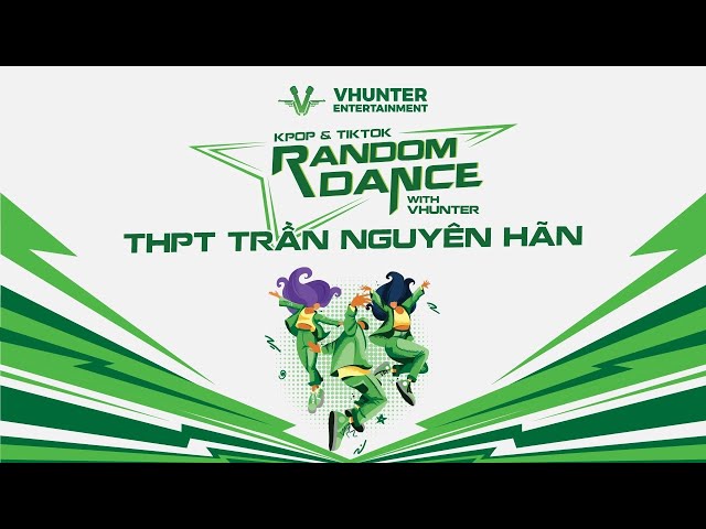 RANDOM DANCE KPOP & TIKTOK WITH VHUNTER | TRAN NGUYEN HAN HIGH SCHOOL