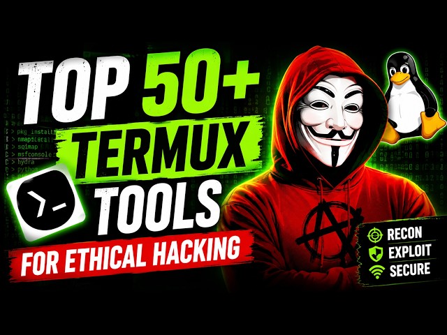 50+ Termux Tools You Need to Know in 2026 | Cybersecurity & Ethical Hacking