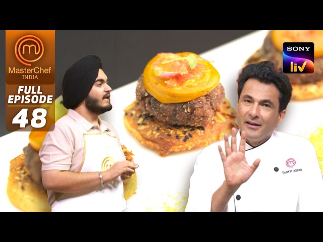 MasterChef India | New Season | Chef Vikas ने किया Anshmeet के हवाले Kitchen | Full Episode 48