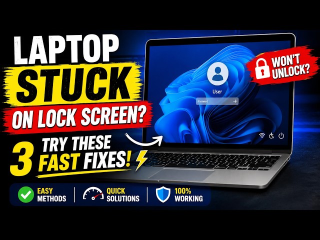 Laptop Stuck on Lock Screen? Try These 3 FAST Fixes! ⚡