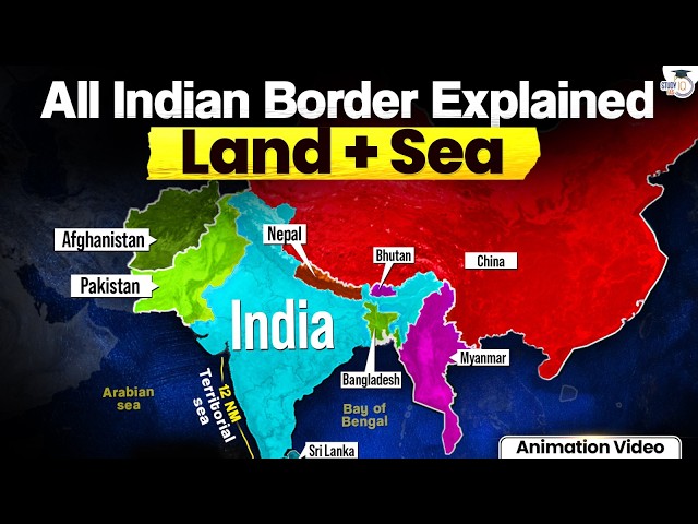 All International Borders of India in One Video | India's Border Through Animation | StudyIQ IAS