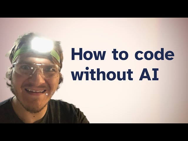 How to code without AI