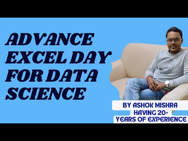 Advance Excel Day-1 For Data Science