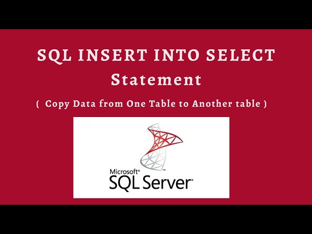 (#18) SQL INSERT INTO SELECT Statement | SQL Server Tutorial for Beginners
