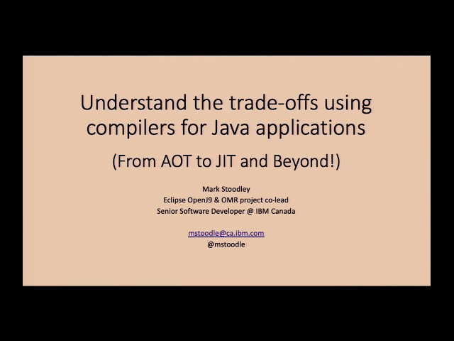 2020-01 Compiling Java: from AOT to JIT and Beyond