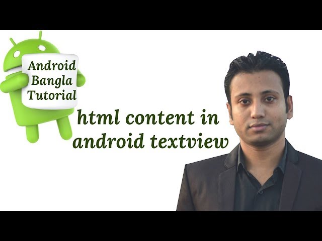 Android Bangla Tutorial 6.9 : html content in android textview