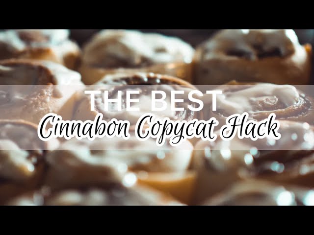 The Best Cinnabon Copycat Hack