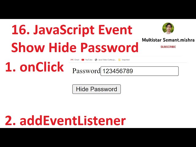 16. show Hide password|JavaScript Event | JavaScript Tutorial | Semant Sir @MultistarSemant.mishra