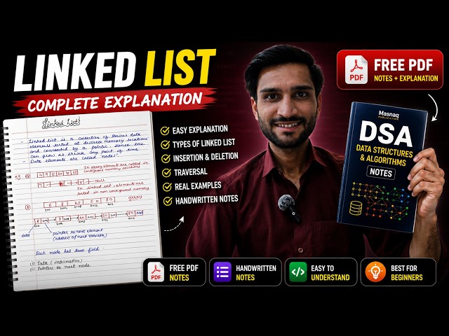 Linked List Data Structure | Complete Explanation with Handwritten Notes | Free PDF | DSA Tutorial