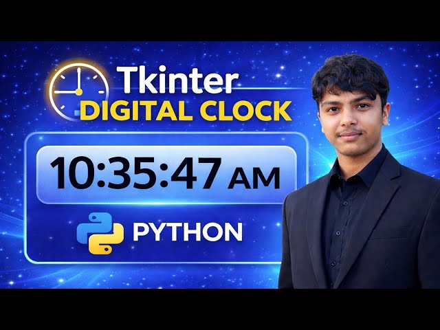 Make  digital watch BY using Python /For Beginner