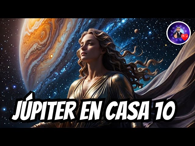 Júpiter en la Décima Casa