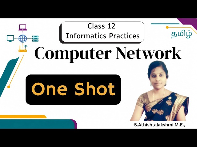 Computer Networks | Class 12 IP | One Shot | CBSE | Tamil