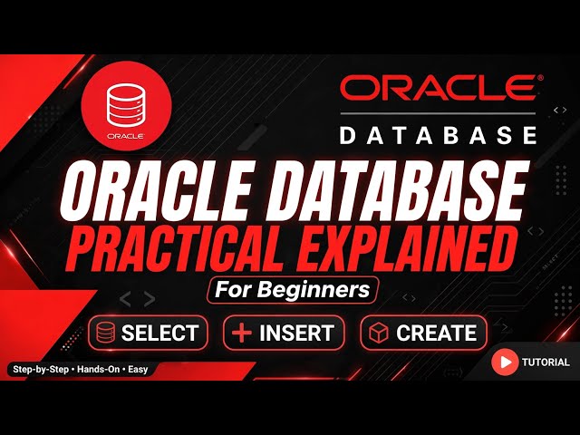 Oracle Database Explained in 13 Mins | For Beginners| #sql#practical#oracledatabase#fullvideo