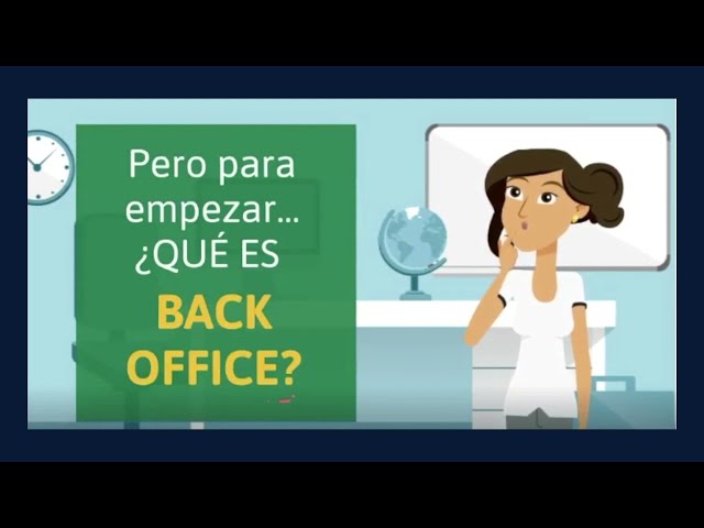 ¿CUAL ES LA DIFERENCIA ENTRE BACK OFFICE Y FRONT OFFICE?