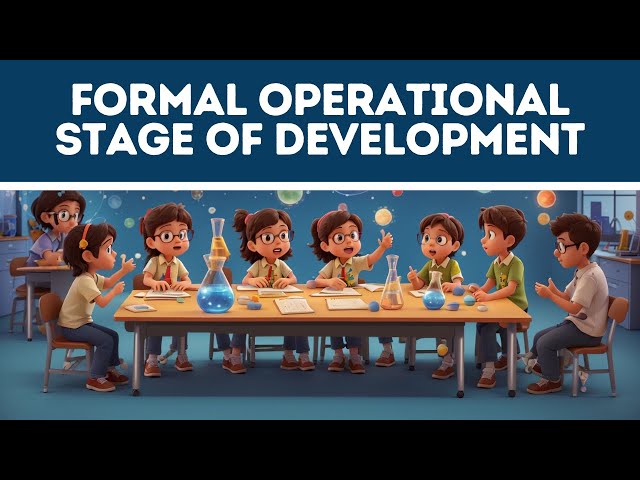 Formal Operational Stage of Development (Explained in 3 Minutes)