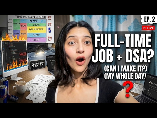 I Tried Studying DSA After a Full-Time Job... (Did I Fail? 😭)