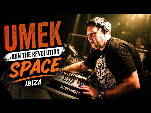 UMEK | Join The Revolution at Space | Ibiza