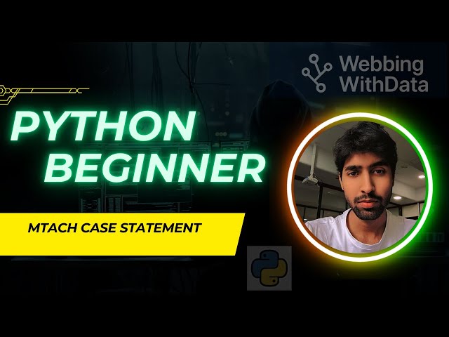 Python Match Case Statement Explained with Real Examples