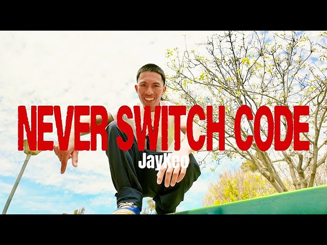 JayKeo - Never Switch Code (Official Video)