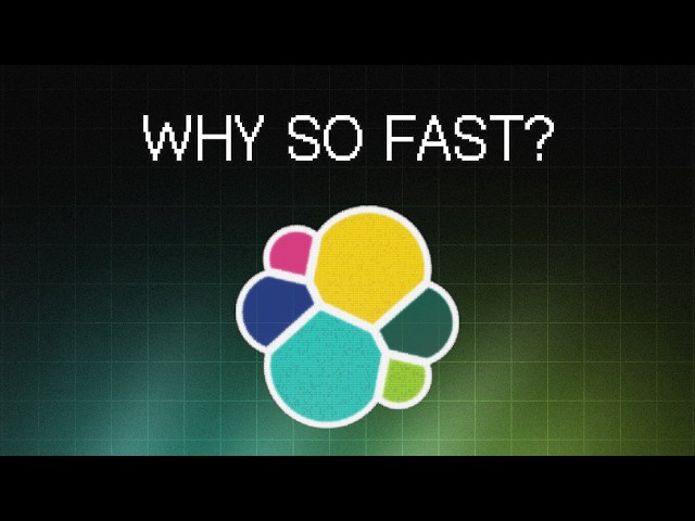 Why Elasticsearch Is So Fast