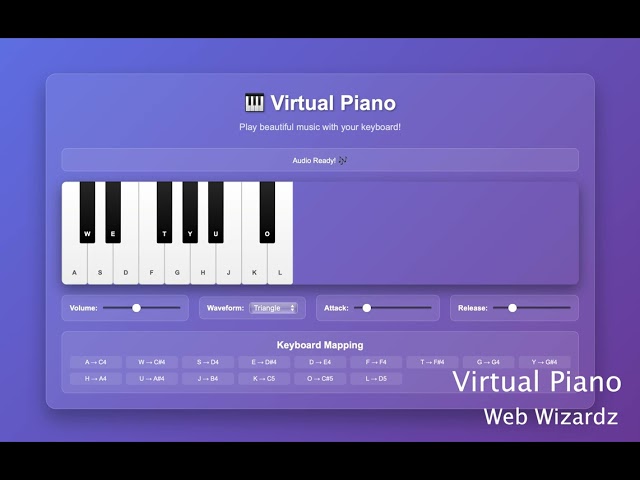 Web Wizardz - Virtual Piano (HTML, CSS, Javascript)