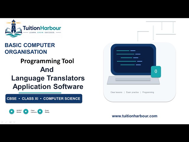 Programming Tool and Language Translator, Application Software|CBSE Class 11 Computer Science|Unit 1