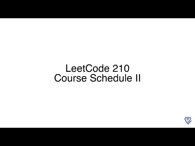 LeetCode 210: Course Schedule II
