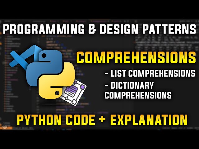 Python Comprehensions – Lists, Dicts | Programming and Design Patterns