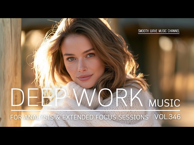 Deep Work Music for Research, Coding, Analysis & Extended Focus Sessions