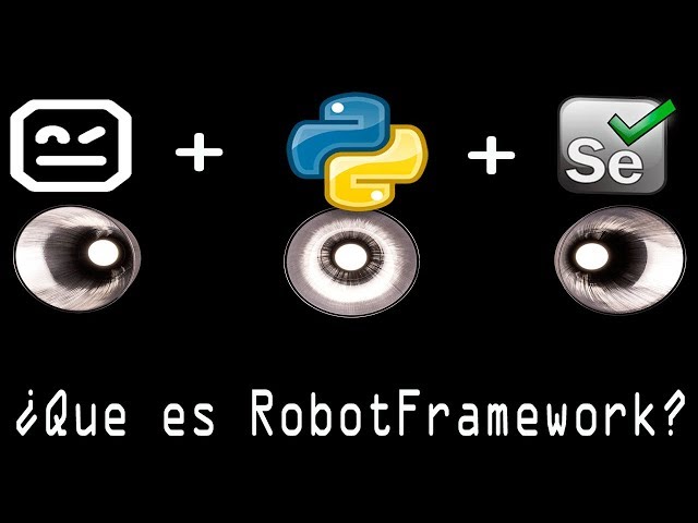 Cap #1 | Curso RobotFramework| ¿Que es RobotFramework?
