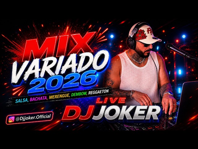 MIX VARIADO 2026 🔥 Salsa, Bachata, Merengue, Dembow y Reggaeton DJ JOKER LIVE