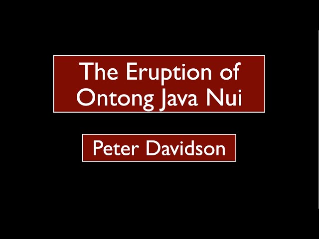 Peter Davidson - The Eruption of Ontong Java Nui