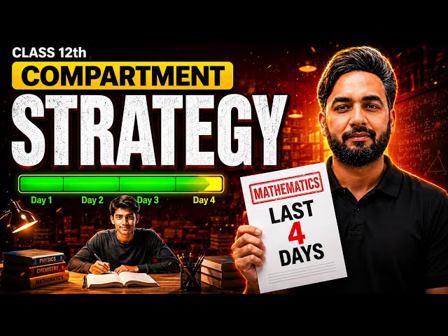 Last 4 Days Strategy🎯For Maths Compartment Exam 2026 | How to Score Good Marks in Compartment Exam