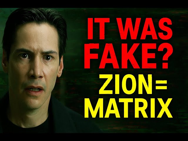 Zion Was Never Real: The Matrix's Final Trick