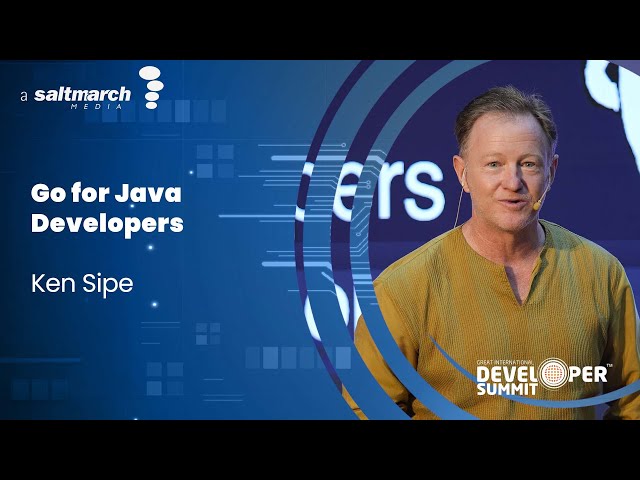 Go for Java Developers -  Ken Sipe