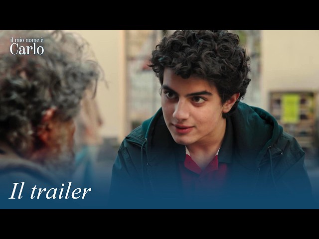 Il mio nome è Carlo - Il trailer