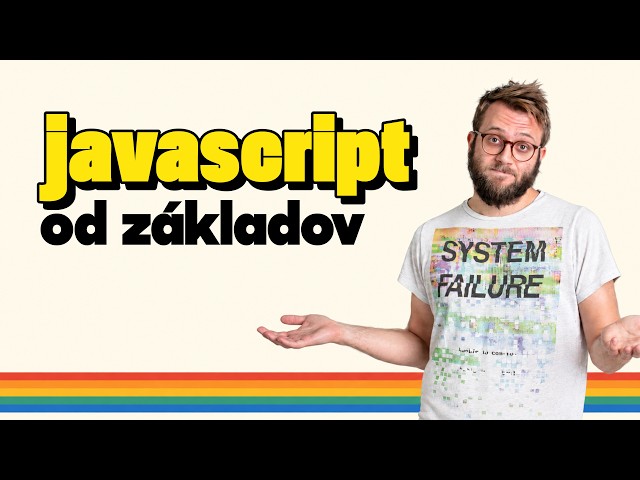 Programovanie OD ZÁKLADOV (v JavaScripte) 🇸🇰