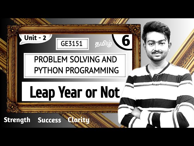 Python program to test whether a given year is leap year or not in Tamil | 1st Semester | Python