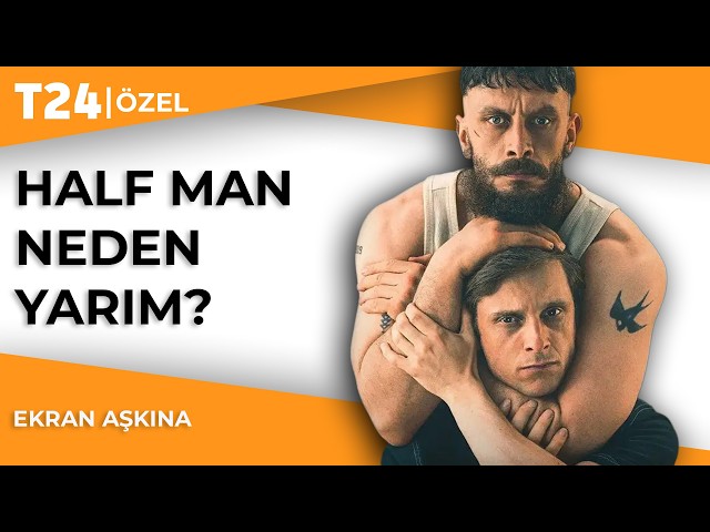 Half Man: Ataerkil düzen erkekleri de mi eziyor, güç neden çekicidir? (Spoiler İçerir)