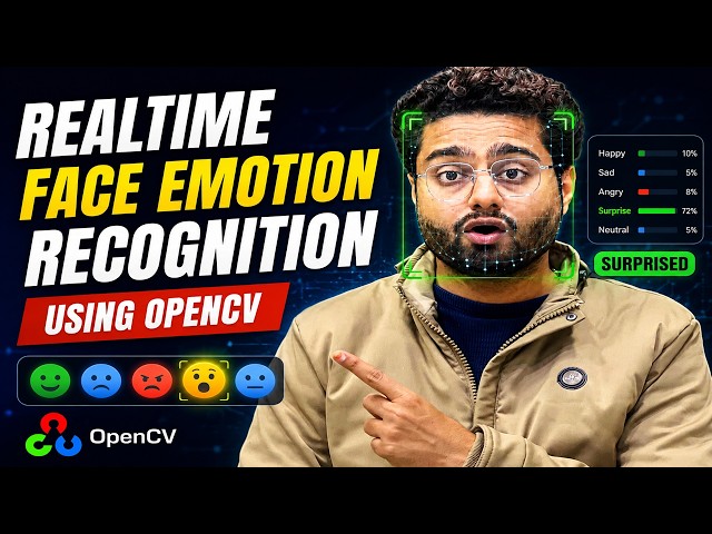 Realtime Face Emotion Recognition | OpenCV | Computer Vision | Emotion Detection using OpenCV Python