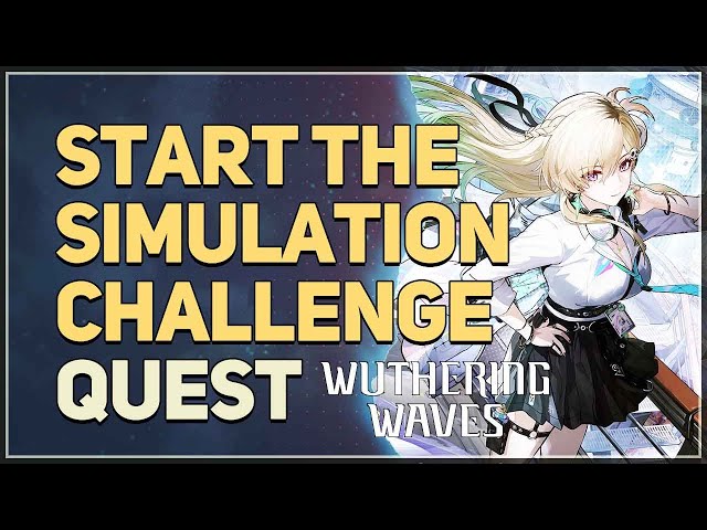 Start the simulation challenge Wuthering Waves