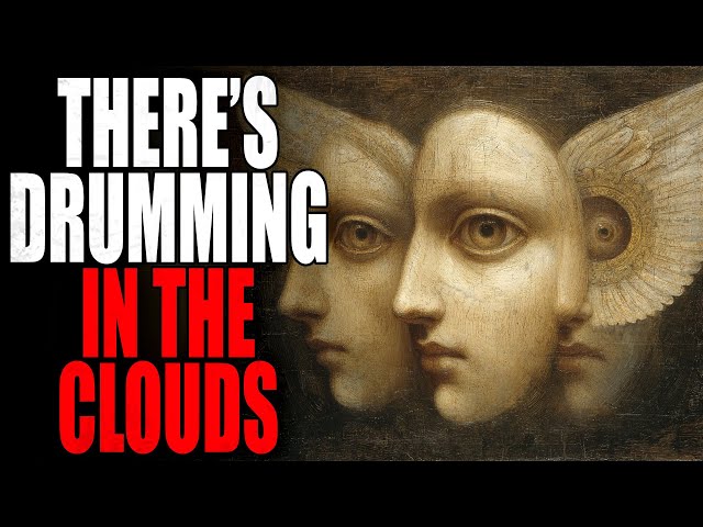 “There’s Drumming In The Clouds” | Creepypasta Storytime 