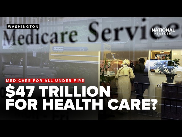 $47 TRILLION for Medicare for All?! Here's Who Could Pay