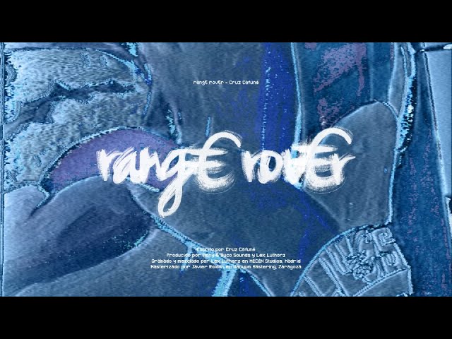 Cruzzi - rang€ rov€r (Visualizer)