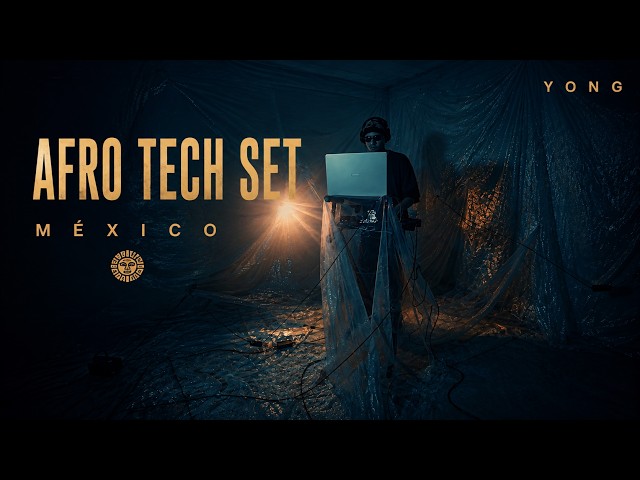 Afro Tech DJ Set | YONG 🇲🇽 — Industrial Session