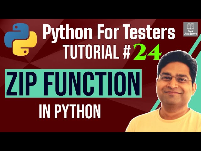Python for Testers #24 - Zip Function in Python | Zip Function Explained